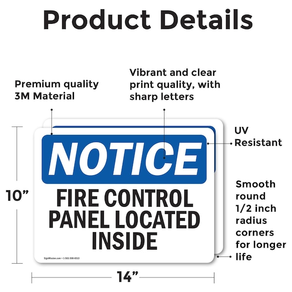 Fire Control Panel Located Inside OSHA Notice Sign, Vinyl Decal, 14in W X 10in L, 2PK